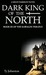 Dark King of the North (The...