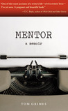 Mentor by Tom Grimes