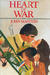 Heart of War by John Masters Heart of War by John Masters