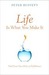 Life Is What You Make It: Find Your Own Path to Fulfillment (ebook)