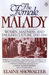 The Female Malady: Women, Madness, and English Culture, 1830-1980