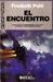 El encuentro (Saga Heechee, #3)