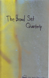 The Broad Set Quarterly (Issue 1) The Broad Set Quarterly (Issue 1)