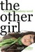 The Other Girl: A Midvale Academy Novel (ebook)
