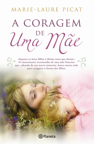 A Coragem de Uma Mãe