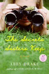 The Secrets Sisters Keep: A Novel