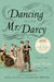 Dancing with Mr. Darcy by Sarah Waters