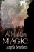 A Hidden Magic (Sentinels #1)