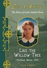 Like the Willow Tree by Lois Lowry
