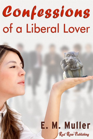 Confessions of a Liberal Lover
