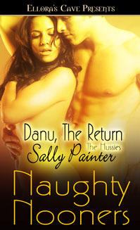 Danu, The Return (Naughty Nooners) by Sally Painter