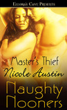 Master's Thief (Naughty Nooners) Master's Thief (Naughty Nooners)