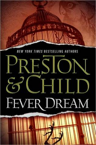 Fever Dream by Lincoln Child Fever Dream by Lincoln Child