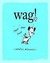 Wag! (ebook)