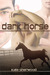 Dark Horse (Dark Horse, #1)