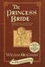 The Princess Bride by William Goldman The Princess Bride by William Goldman