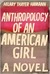 Anthropology of an American Girl (ebook)