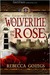 The Wolverine and the Rose ...