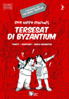 Duo Hippo Dinamis : Tersesat di Byzantium Duo Hippo Dinamis : Tersesat di Byzantium