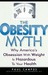 The Obesity Myth: Why America's Obsession with Weight Is Hazardous to Your Health (ebook)