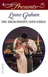 The Frenchman's Love-Child (Brides of L'Amour, #1)