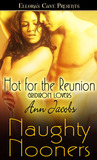 Hot for the Reunion (Naughty Nooners)