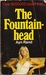 Fountainhead, The by Ayn Rand Fountainhead, The by Ayn Rand
