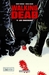 Walking Dead, #11: Les Chasseurs (Hardcover)