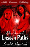 Elven Journals: Unseen Paths