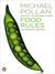 Food Rules by Michael Pollan Food Rules by Michael Pollan