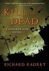 Kill the Dead (Sandman Slim, #2)