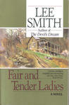 Fair and Tender Ladies