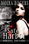 A Safe Harbor (Building Sanctuary, #1)