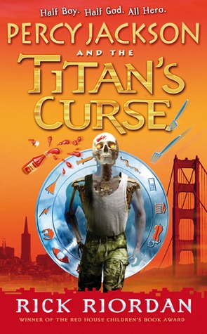 The Titan's Curse by Rick Riordan