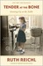 Tender at the Bone: Growing Up at the Table (ebook)