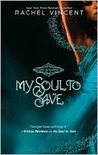 My Soul to Save (Soul Screamers, #2)