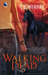 Walking Dead (The Walker Papers, Book 4)