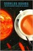 The Hitchhiker's Guide to the Galaxy by Douglas Adams