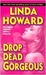 Drop Dead Gorgeous (Blair Mallory, #2)