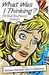 What Was I Thinking?: 58 Bad Boyfriend Stories (ebook)
