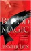 Blood Magic (Wing Slayer Hunters, #1)