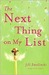 The Next Thing on My List (ebook)