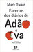 Excertos dos diários de Adão e Eva