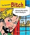 The Quotable Bitch