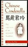 Chinese Cinderella: The True Story of an Unwanted Daughter