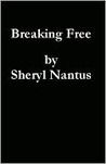 Breaking Free Breaking Free
