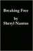 Breaking Free