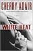 White Heat (T-FLAC, #11)
