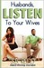 Husbands, Listen to Your Wives