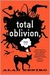 Total Oblivion, More or Less: A Novel (ebook)
